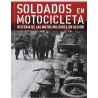 Soldados En Motocicleta - Historia De Las Motos Militares En Accion
