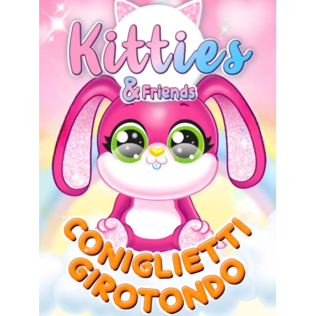 Kitties Coniglietti Girotondo